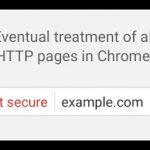 Google Chrome mostrará sites HTTP como “Não seguro”
